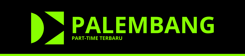 Part Time Terbaru Palembang