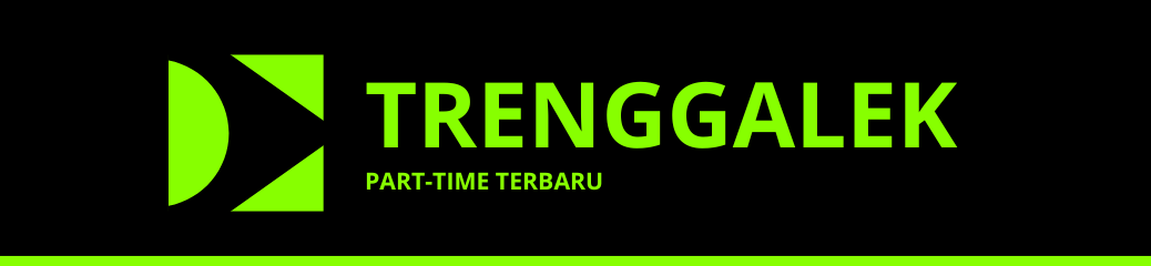 Part Time Terbaru Trenggalek