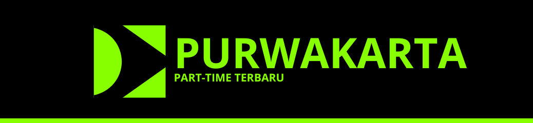 Part Time Terbaru Purwakarta